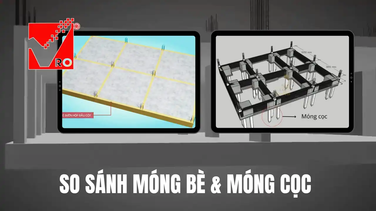 Móng bè và móng cọc