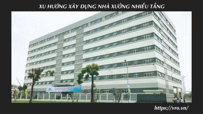 Thiết kế nhà xưởng với công nghệ VRO