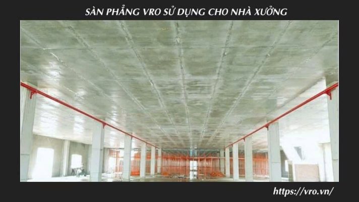 Thiết kế nhà xưởng với công nghệ VRO
