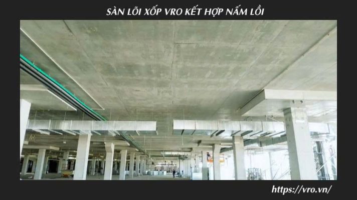 Thiết kế nhà xưởng với công nghệ VRO