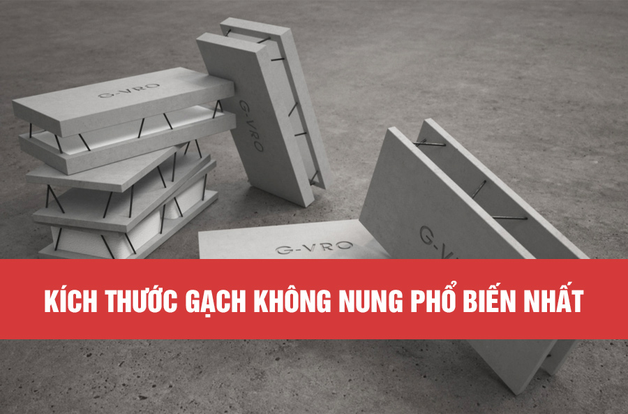 Kích thước gạch không nung phổ biến nhất