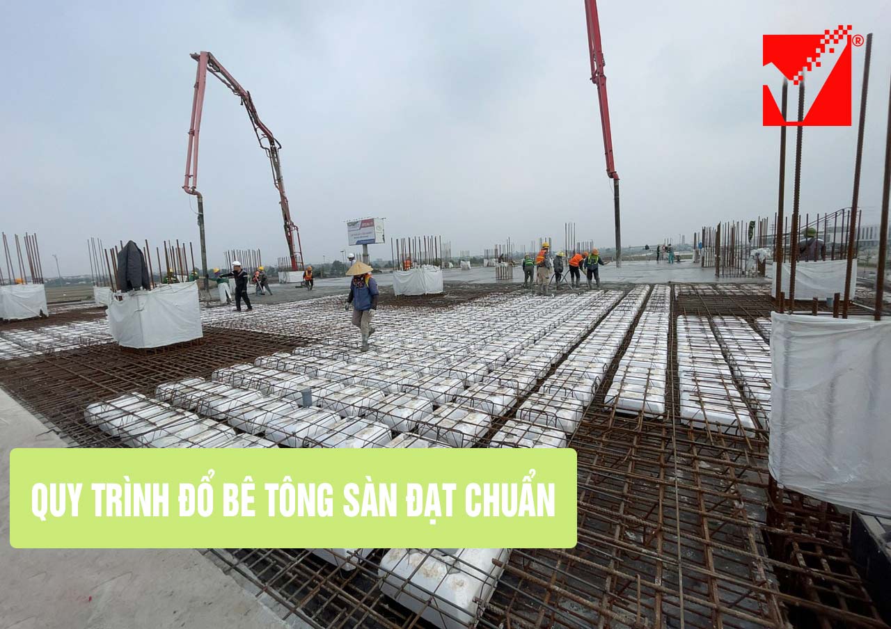 Quy trình đổ bê tông sàn