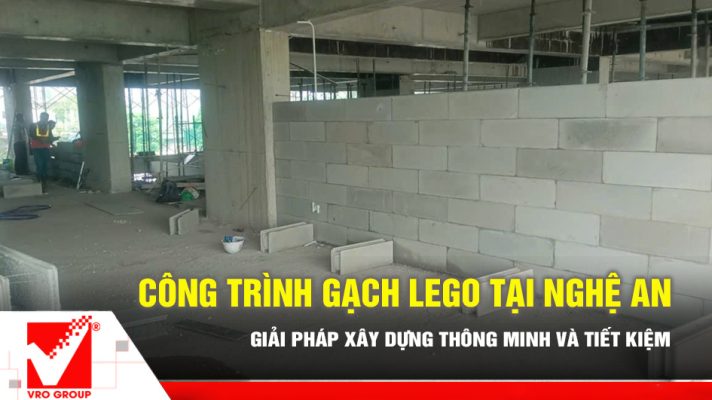 Công trình tường gạch Lego VRO tại Nghệ An