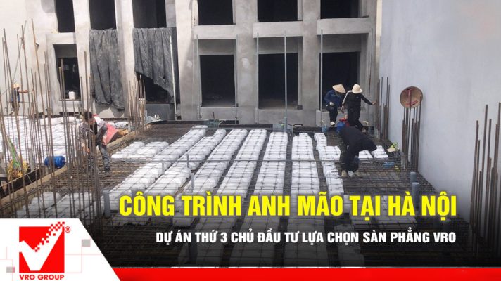 Dự án thứ 3 công trình Anh Mão tại Hà Nội