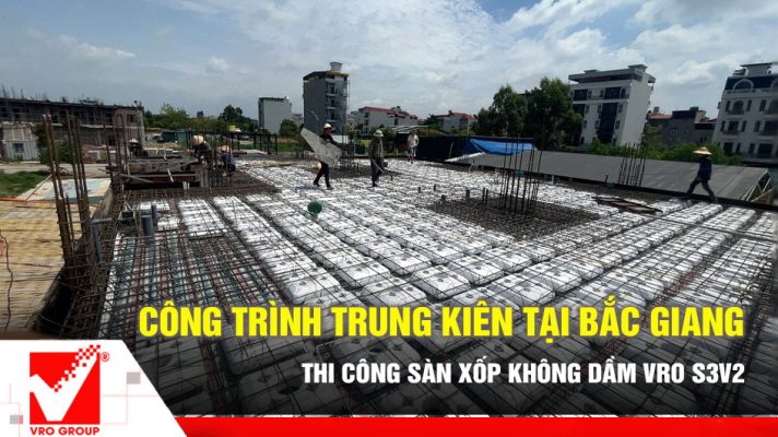Sàn không dầm công trình Trung Kiên - Bắc Giang