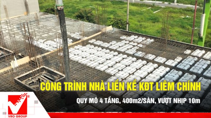 Sàn VRO công trình Nhà liền kề KĐT Liêm Chính - Hà Nam